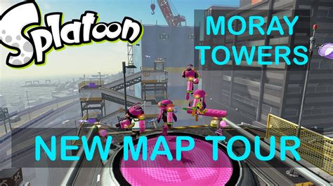 Splatoon Moray Towers New Map Tour P Fps Youtube