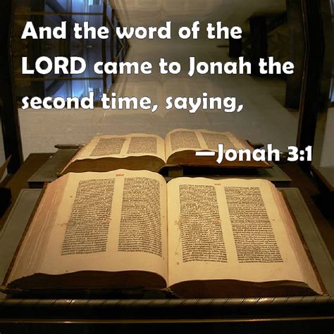 Jonah 3 1 And The Word Of The LORD Came To Jonah The Second Time Saying