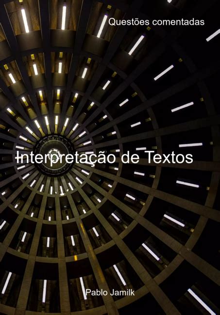 Interpreta O De Textos Por Pablo Jamilk Clube De Autores