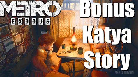 Metro Exodus Gameplay Part Bonus The Story Of Katya And Music Youtube