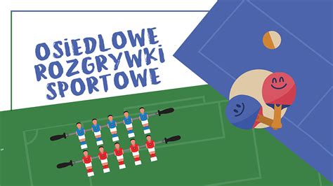 OSIEDLOWE ROZGRYWKI SPORTOWE TURNIEJ PIŁKARZYKÓW DLA DZIECI