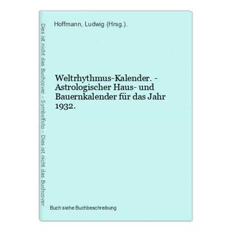 Weltrhythmus Kalender Astrologischer Haus Und Bauernkalender F R