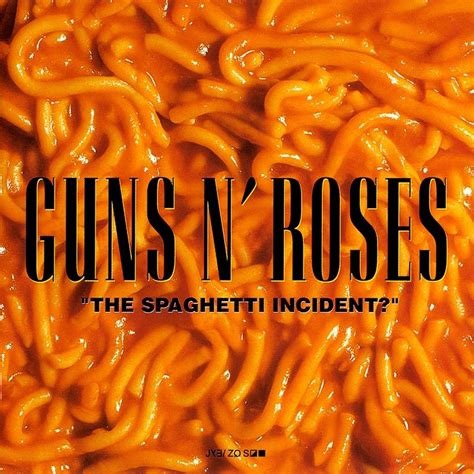 'The Spaghetti Incident?': Guns N’ Roses’ Tasty Covers Album