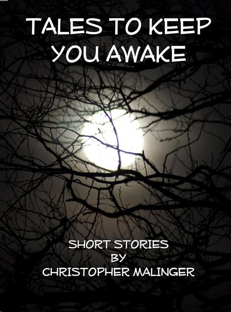 Amazon Tales To Keep You Awake EBook Malinger Christopher