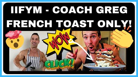 IIFYM FULL DAY OF JUST GREG DOUCETTE S ANABOLIC FRENCH TOAST