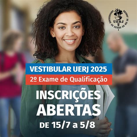 Vestibular Uerj Inscri Es Para Exame De Qualifica O Come Am Hoje