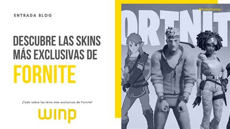 Descubre Las Skins M S Exclusivas De Fornite