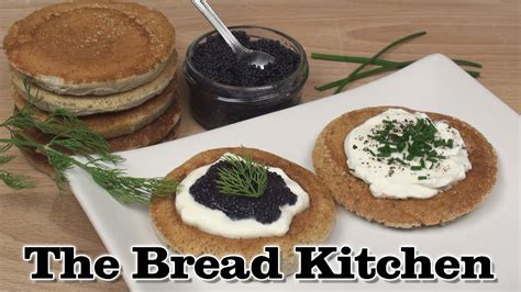 Buckwheat Blinis Recipe In The Bread Kitchen Youtube