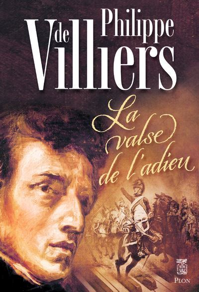 La Valse de l adieu pour redécouvrir la France du début du XIXe siècle