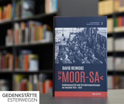 Moor SA Und Strafgefangenenlager Buchvorstellung Mit Autor David