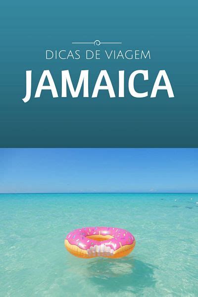 Montando O Roteiro De Viagem Para A Jamaica Renata Viaja