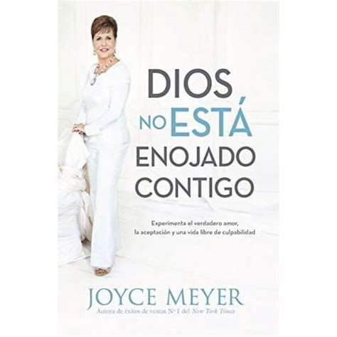 Dios No Est Enojado Contigo Joyce Meyer Librer A Kyrios