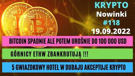 Krypto Nowinki 118 Bitcoin spadnie ale potem urośnie do 100 000