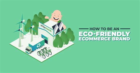 How To Be An Eco Friendly Ecommerce Brand Eco Friendly