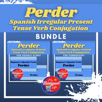 Perder - Spanish Irregular Present Tense Verb Conjugation Bundle