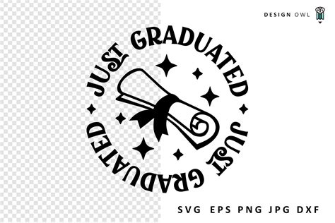 Just Graduated Svg Graphic By Design Owl · Creative Fabrica