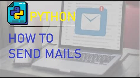 How To Send Mails Using Python Plain Text Mails Youtube