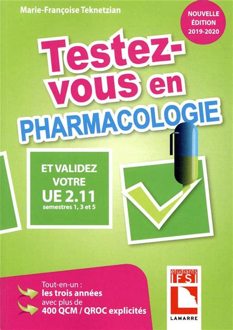 Testez Vous En Pharmacologie Et Validez Votre Ue Le Tout En Un