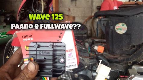 WAVE 125 LEGENDARY PAANO E FULLWAVE HALFWAVE CONVERT TO FULLWAVE