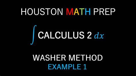 Washer Method Calculus Example 1 Youtube