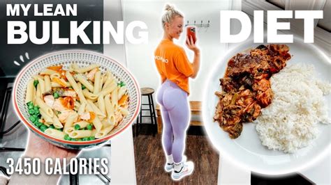 My Lean Bulking Diet 3450 Calories Everything I Eat To Build Muscle