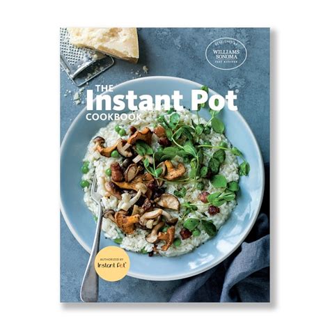 Williams Sonoma Test Kitchen Instant Pot Cookbook Williams Sonoma