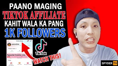 Paano Maging Tiktok Affiliate Kahit Wala Ka Pang K Followers Step By