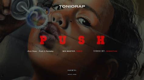 TONIORAP PUSH OFFICIAL VISUALIZER Rick Ross Push It Remake YouTube