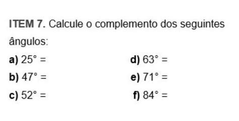 Calcule o complemento dos seguintes ângulos Me ajudem pfvv brainly