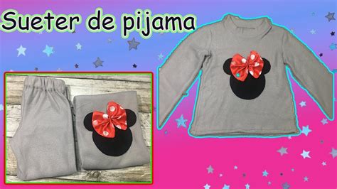 Como Hacer Un Sueter De Pijama Como Hacer Una Pijama Para Ni A