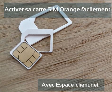 Top Imagen Comment Activer Une Carte Sim Orange Fr Thptnganamst