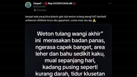 Penjelasan Sejarawan Soal Weton Tulang Wangi Yang Ramai Apa