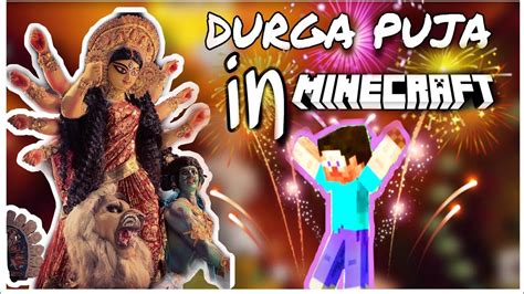 DURGA PUJA In MINECRAFT YouTube