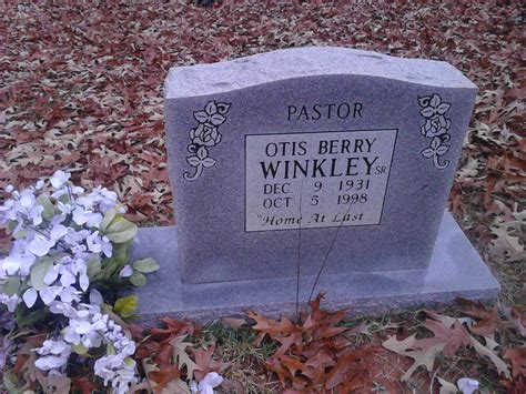 Rev Otis Berry Winkley Sr 1931 1998 Find A Grave Memorial