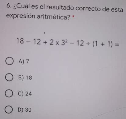 6 Cuál es el resultado correcto de esta expresi Gauthmath