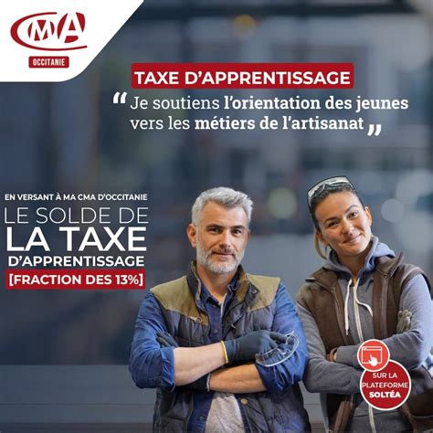 Soutenez lArtisanat versez votre taxe dapprentissage à la CMA du