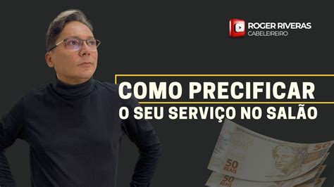 Como precificar o seu serviço no salão YouTube