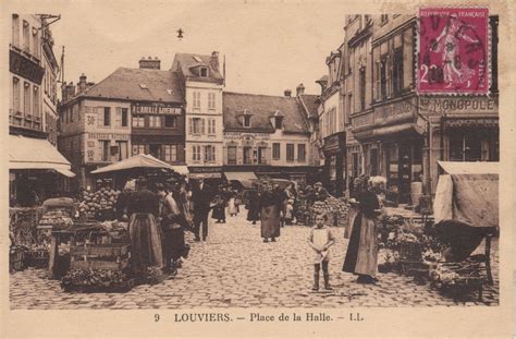 Louviers Place De La Halle Carte Postale Ancienne Et Vue D Hier Et