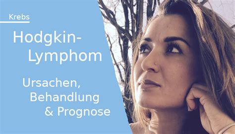 Hodgkin Lymphom Ursachen Behandlung Und Prognose