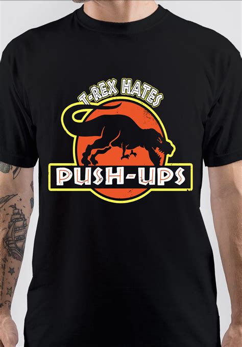 T Rex Hates Pushups T Shirt Swag Shirts