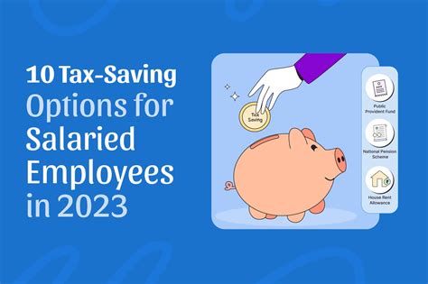 10 Tax Saving Options For Salaried Employees In 2023