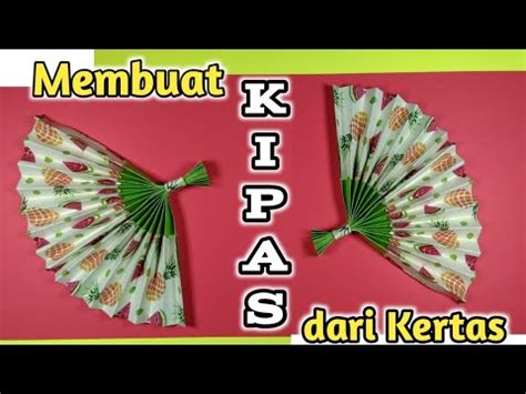 Cara Membuat Kipas Dari Kertas Sbdp Kelas Tema Youtube