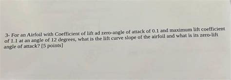 Solved 3- For an Airfoil with Coefficient of lift ad | Chegg.com