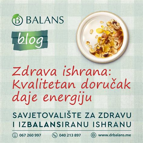 Zdrava ishrana Kvalitetan doručak daje energiju Ordinacija Balans