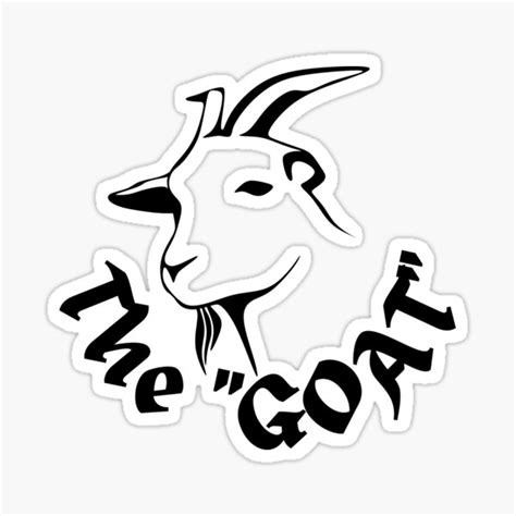 The Goat Sticker High Quality Design Goat Head The Goat Greates Of