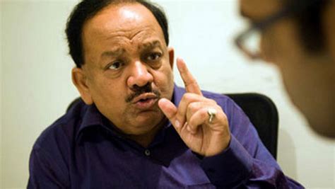 Im Against Vulgarisation Not Sex Education Says Dr Harsh Vardhan