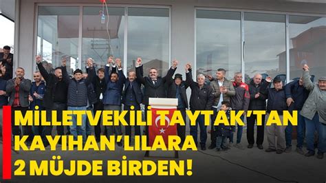 Milletvekili Taytaktan Kay Hanl Lara M Jde Birden Afyon Haber