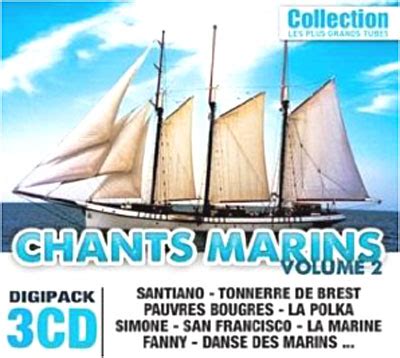 Les Plus Grands Tubes Chants Marins Volume Compilation Cd Album