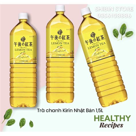 Trà Chanh Hồng Trà Lemon Tea Kirin 15l Shopee Việt Nam