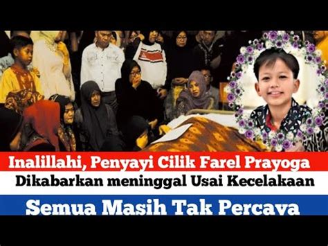 Inalillahi Baru Saja Farel Prayoga Dikabarkan Meninggal Dunia Cek